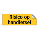 Risico op handletsel & Risico op handletsel & Risico op handletsel & Risico op handletsel