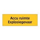 Accu ruimte Explosiegevaar & Accu ruimte Explosiegevaar & Accu ruimte Explosiegevaar