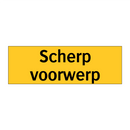 Scherp voorwerp & Scherp voorwerp & Scherp voorwerp & Scherp voorwerp & Scherp voorwerp