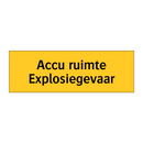 Accu ruimte Explosiegevaar & Accu ruimte Explosiegevaar & Accu ruimte Explosiegevaar