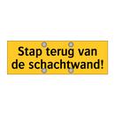Stap terug van de schachtwand! & Stap terug van de schachtwand! & Stap terug van de schachtwand!