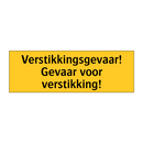 Verstikkingsgevaar! Gevaar voor verstikking! & Verstikkingsgevaar! Gevaar voor verstikking!
