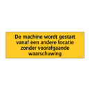 De machine wordt gestart vanaf een andere locatie /.../
