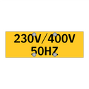 230V/400V 50HZ & 230V/400V 50HZ & 230V/400V 50HZ