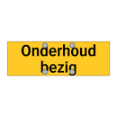Onderhoud bezig & Onderhoud bezig & Onderhoud bezig