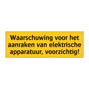 Waarschuwing voor het aanraken van elektrische /.../