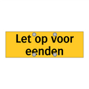 Let op voor eenden & Let op voor eenden & Let op voor eenden
