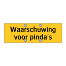 Waarschuwing voor pinda's & Waarschuwing voor pinda's & Waarschuwing voor pinda's
