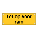 Let op voor ram & Let op voor ram & Let op voor ram & Let op voor ram & Let op voor ram