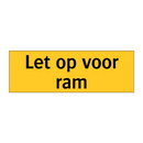 Let op voor ram & Let op voor ram & Let op voor ram & Let op voor ram & Let op voor ram