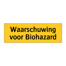 Waarschuwing voor Biohazard & Waarschuwing voor Biohazard & Waarschuwing voor Biohazard