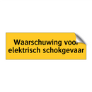 Waarschuwing voor elektrisch schokgevaar & Waarschuwing voor elektrisch schokgevaar