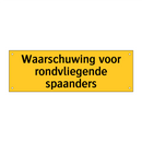 Waarschuwing voor rondvliegende spaanders & Waarschuwing voor rondvliegende spaanders