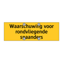 Waarschuwing voor rondvliegende spaanders & Waarschuwing voor rondvliegende spaanders