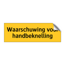 Waarschuwing voor handbeknelling & Waarschuwing voor handbeknelling