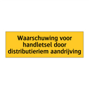 Waarschuwing voor handletsel door distributieriem /.../