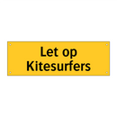 Let op Kitesurfers & Let op Kitesurfers & Let op Kitesurfers & Let op Kitesurfers