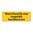 Waarschuwing voor mogelijke handblessures & Waarschuwing voor mogelijke handblessures