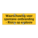 Waarschuwing voor spontane ontbranding - Risico op /.../