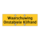 Waarschuwing Onstabiele Klifrand & Waarschuwing Onstabiele Klifrand