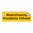Waarschuwing Onstabiele Klifrand & Waarschuwing Onstabiele Klifrand