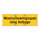 Waarschuwingsspanning Voltage & Waarschuwingsspanning Voltage & Waarschuwingsspanning Voltage