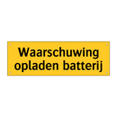 Waarschuwing opladen batterij & Waarschuwing opladen batterij & Waarschuwing opladen batterij