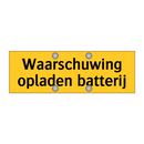 Waarschuwing opladen batterij & Waarschuwing opladen batterij & Waarschuwing opladen batterij