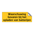 Waarschuwing Gevaren bij het opladen van batterijen