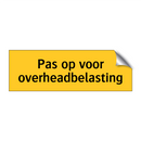Pas op voor overheadbelasting & Pas op voor overheadbelasting & Pas op voor overheadbelasting