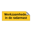 Werkzaamheden in de radarmast & Werkzaamheden in de radarmast & Werkzaamheden in de radarmast