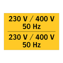 230 V / 400 V 50 Hz & 230 V / 400 V 50 Hz & 230 V / 400 V 50 Hz & 230 V / 400 V 50 Hz