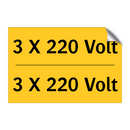 3 X 220 Volt & 3 X 220 Volt & 3 X 220 Volt & 3 X 220 Volt