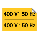 400 V~ 50 Hz & 400 V~ 50 Hz & 400 V~ 50 Hz & 400 V~ 50 Hz