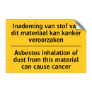 Inademing van stof van dit materiaal /.../ - Asbestos inhalation of dust from /.../