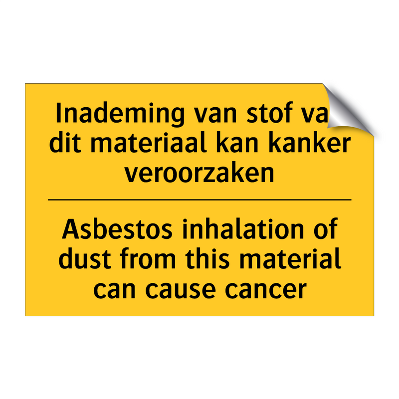 Inademing van stof van dit materiaal /.../ - Asbestos inhalation of dust from /.../