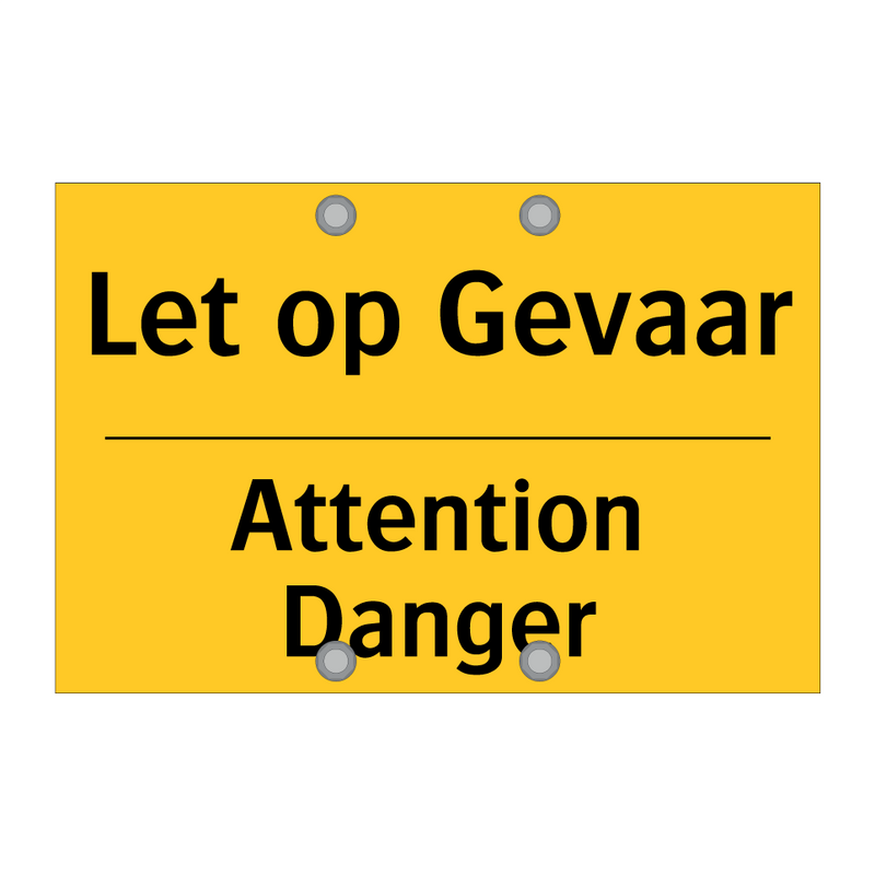 Let op Gevaar - Attention Danger & Let op Gevaar - Attention Danger