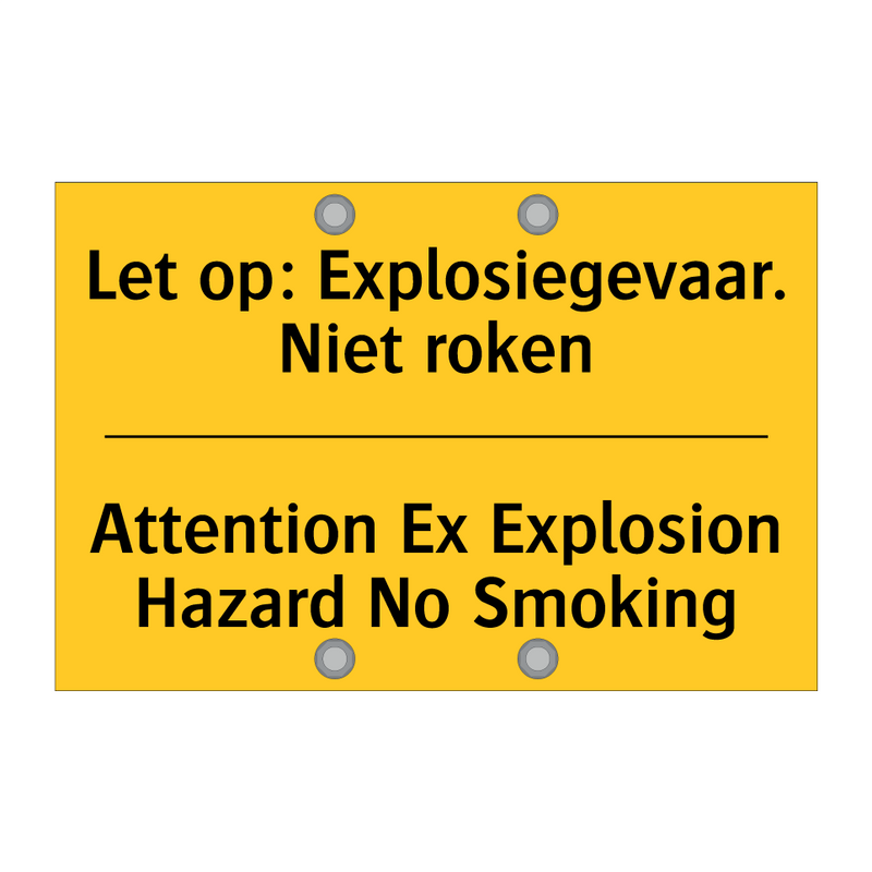 Explosiegevaar Koop Let op: Explosiegevaar. Niet roken - Attention Ex Explosion Hazard ...