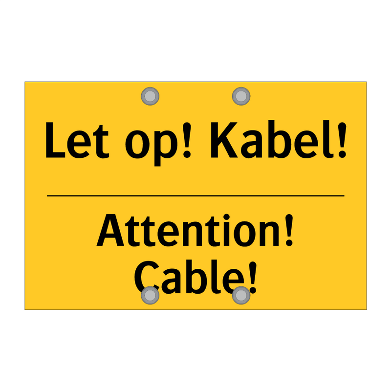 Let op! Kabel! - Attention! Cable! & Let op! Kabel! - Attention! Cable!