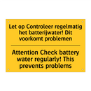 Let op Controleer regelmatig het /.../ - Attention Check battery water /.../