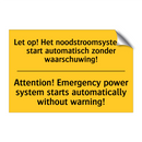 Let op! Het noodstroomsysteem /.../ - Attention! Emergency power system /.../