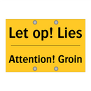 Let op! Lies - Attention! Groin & Let op! Lies - Attention! Groin & Let op! Lies - Attention! Groin