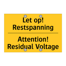 Let op! Restspanning - Attention! Residual Voltage