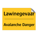 Lawinegevaar - Avalanche Danger & Lawinegevaar - Avalanche Danger & Lawinegevaar - Avalanche Danger