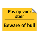 Pas op voor stier - Beware of bull & Pas op voor stier - Beware of bull