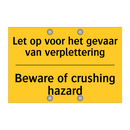 Let op voor het gevaar van verplettering - Beware of crushing hazard