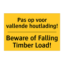 Pas op voor vallende houtlading! - Beware of Falling Timber Load!