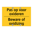 Pas op voor oxideren - Beware of oxidizing & Pas op voor oxideren - Beware of oxidizing