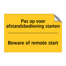 Pas op voor afstandsbediening starten - Beware of remote start