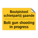 Boutpistool schietpartij gaande - Bolt gun shooting in progress